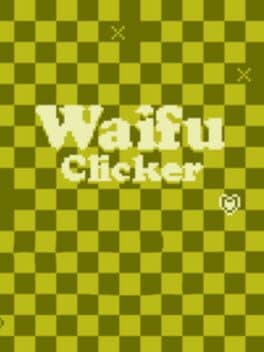 Waifu Clicker cover art