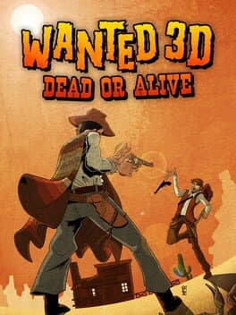 Wanted 3D: Dead or Alive cover art