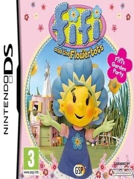 Fifi and the Flowertots: Fifi's Garden Party cover art