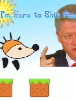 I'm Here to Shit Ass cover art