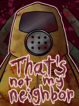 That's Not My Neighbor cover art