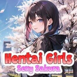 Hentai Girls: Sexy Sakura cover art