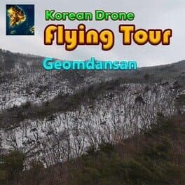 Korean Drone Flying Tour Geomdansan cover art