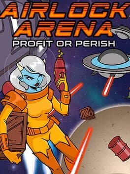 Airlock Arena: Profit or Perish cover art