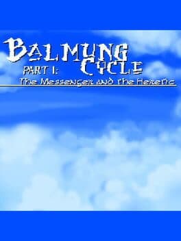 Balmung Cycle Part I: The Messenger and the Heretic cover art