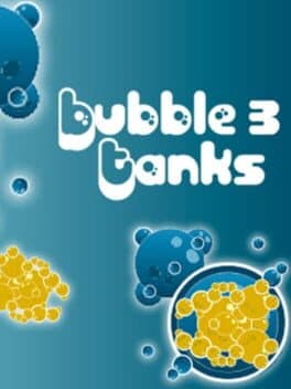 Bubble Tanks 3 cover art