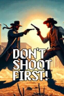 Don't Shoot First! cover art
