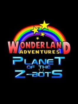Wonderland Adventures: Planet of the Z-Bots cover art