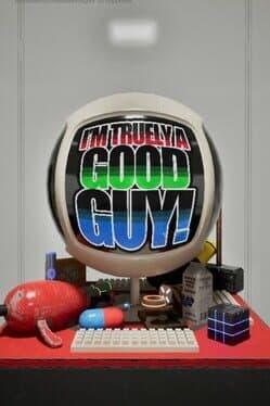 I'm Truely a Good Guy! cover art