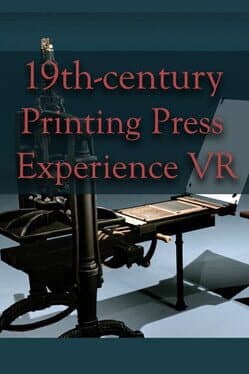 19th Century Printing Press Experience VR cover art