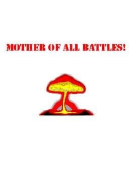 Mother of All Battles! cover art