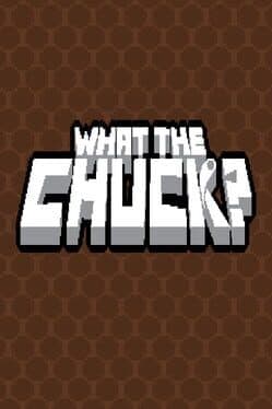 What the Chuck? cover art