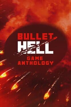 Bullet Hell Game Anthology cover art