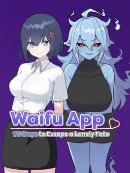 Waifu App: 90 Days to Escape a Lonely Fate cover art
