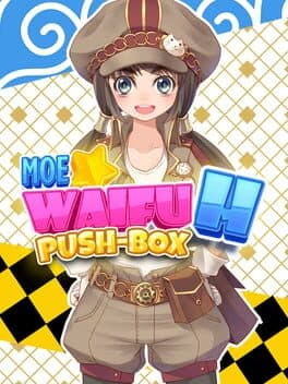 Moe Waifu H: Push-Box cover art