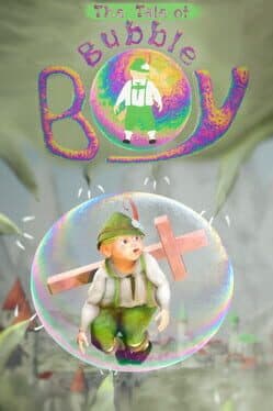 The Tale of: Bubble Boy cover art