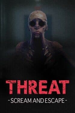 Threat: Scream and Escape cover art