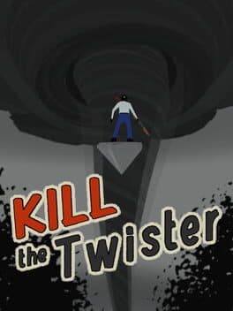 Kill the Twister cover art