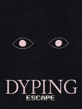 Dyping Escape cover art