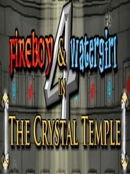 Fireboy and Watergirl 4: In The Crystal Temple cover art