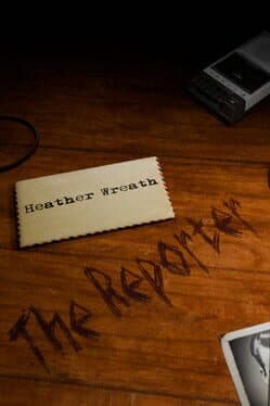 Heather Wreath: The Reporter cover art