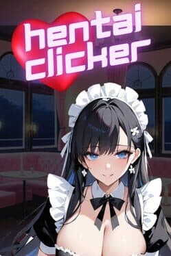 Hentai Clicker: Maria is streaming cover art