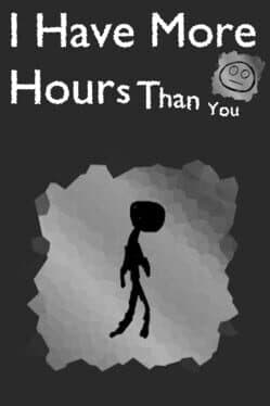 I Have More Hours Than You cover art