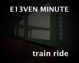 E13ven Minute Train Ride cover art