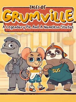 Tales of Grumville: A Legendary Pie and A Nameless Statue cover art