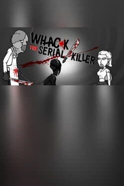 Whack the Serial Killer cover art