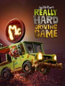 Goblintown: Really Hard Driving Game cover art