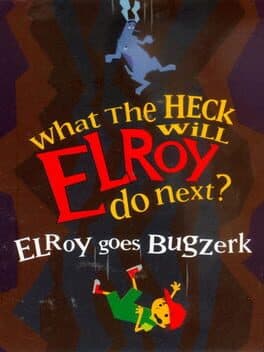 Elroy Goes Bugzerk cover art