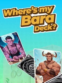 Where's my Bara Deck? cover art