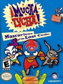 Mucha Lucha! Mascaritas of the Lost Code cover art