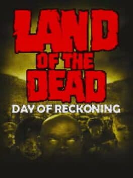 Land of the Dead: Day of Reckoning cover art