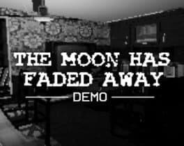 The Moon Has Faded Away cover art