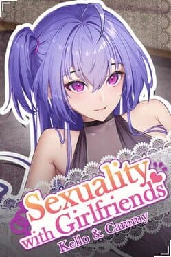 Sexuality with Girlfriends: Kello & Cammy cover art