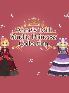 Anne's Doll Studio: Princess Collection cover art