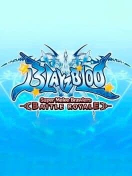 BlayzBloo: Super Melee Action Battle Royale cover art
