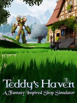 Teddy's Haven: A Fantasy Inspired Shop Simulator cover art