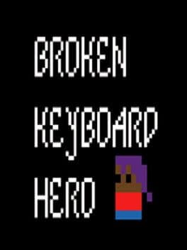 Broken Keyboard Hero cover art