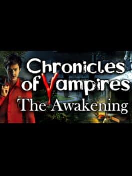 Chronicles of Vampires: Awakening cover art