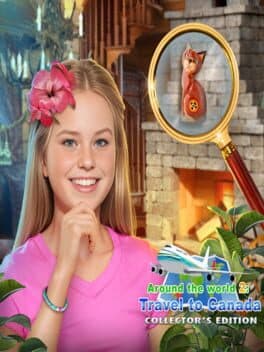 Around the World 2: Travel to Canada - Collector's Edition cover art