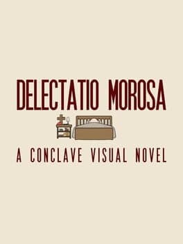 Delectatio Morosa: A Conclave Visual Novel cover art