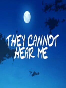 They Cannot Hear Me cover art