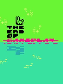 The End of Gameplay cover art