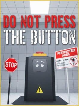 Do Not Press The Button (Or You'll Delete The Multiverse) cover art