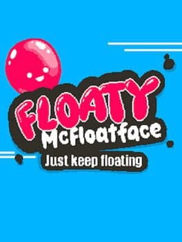 Floaty McFloatFace: Just Keep Floating cover art