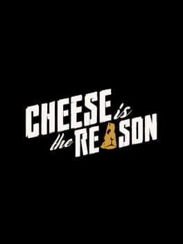 Cheese is the Reason cover art