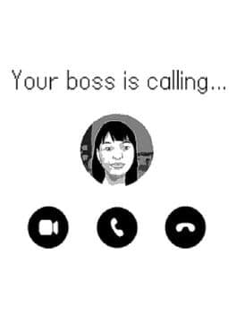 Your boss is calling... cover art